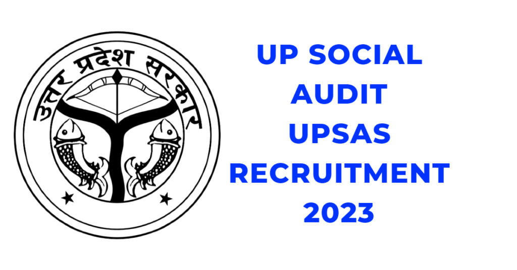 UP Social Audit UPSAS Recruitment