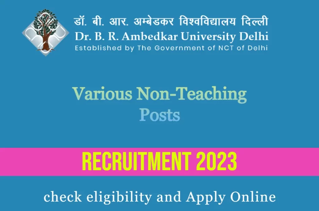 Delhi AUD Non-Teaching Recruitment 2023 : विभिन्न नॉन टीचिंग के पदों पर भर्ती