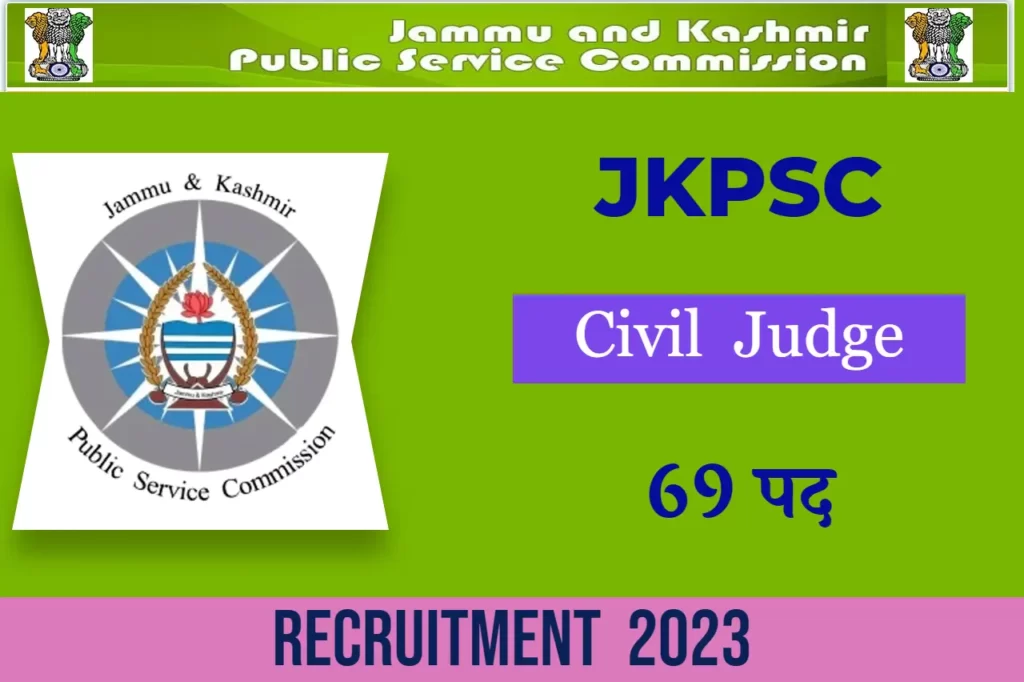JKPSC Civil Judge Recruitment 2023: सिविल जज के 69 पदों पर भर्ती
