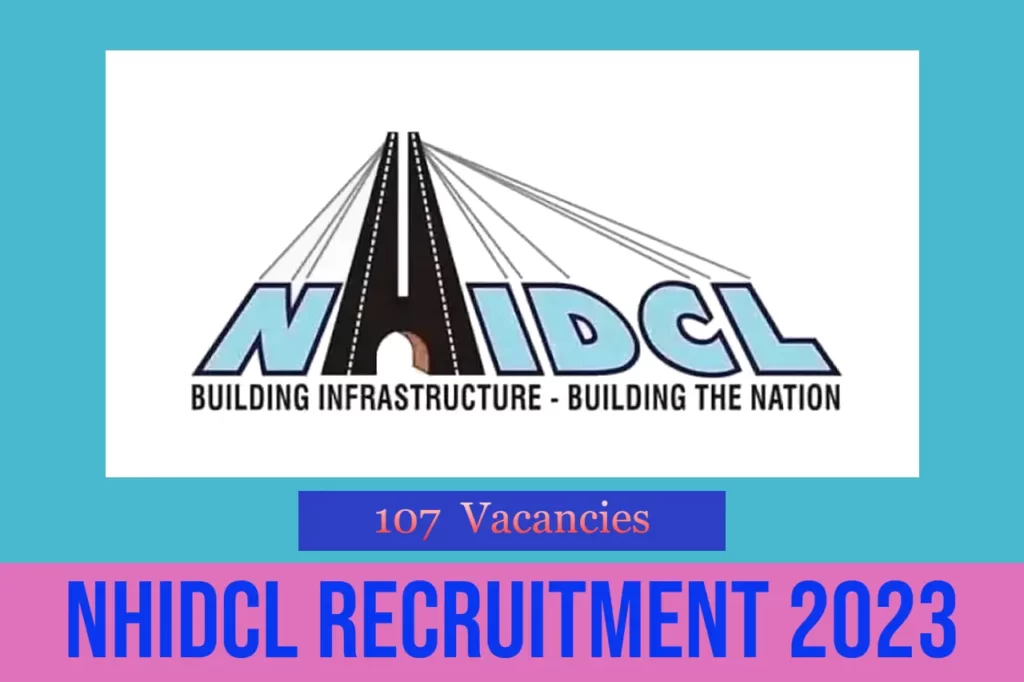 NHIDCL Recruitment 2023: जनरल मैनेजर, डिप्टी जनरल मैनेजर, मैनेजर के पदों पर भर्ती