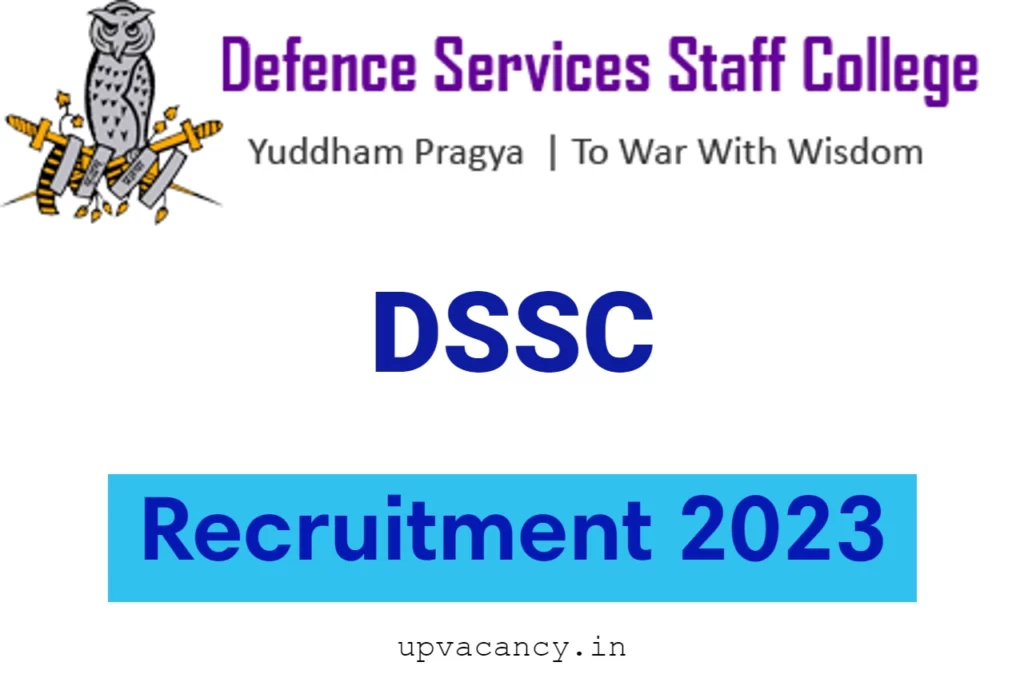 DSSC Recruitment 2023: डिफेंस सर्विसेज स्टाफ कॉलेज भर्ती 2023