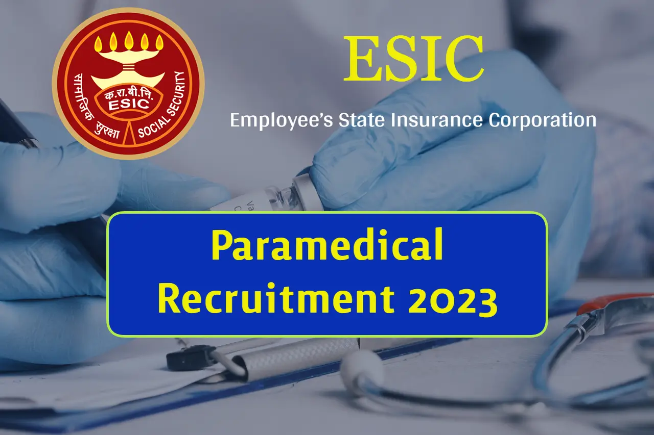 ESIC Paramedical Recruitment