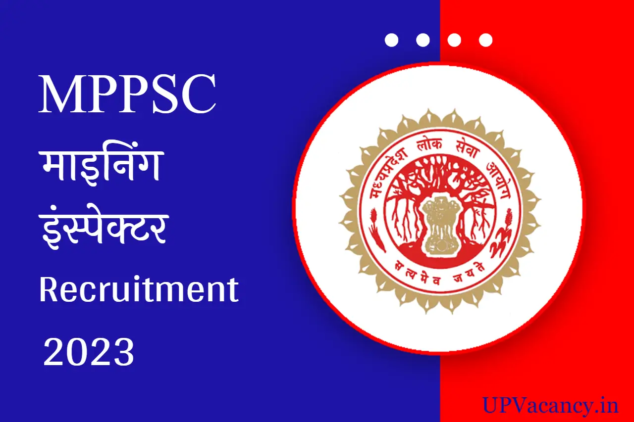 MPPSC Mining Inspector Recruitment 2023