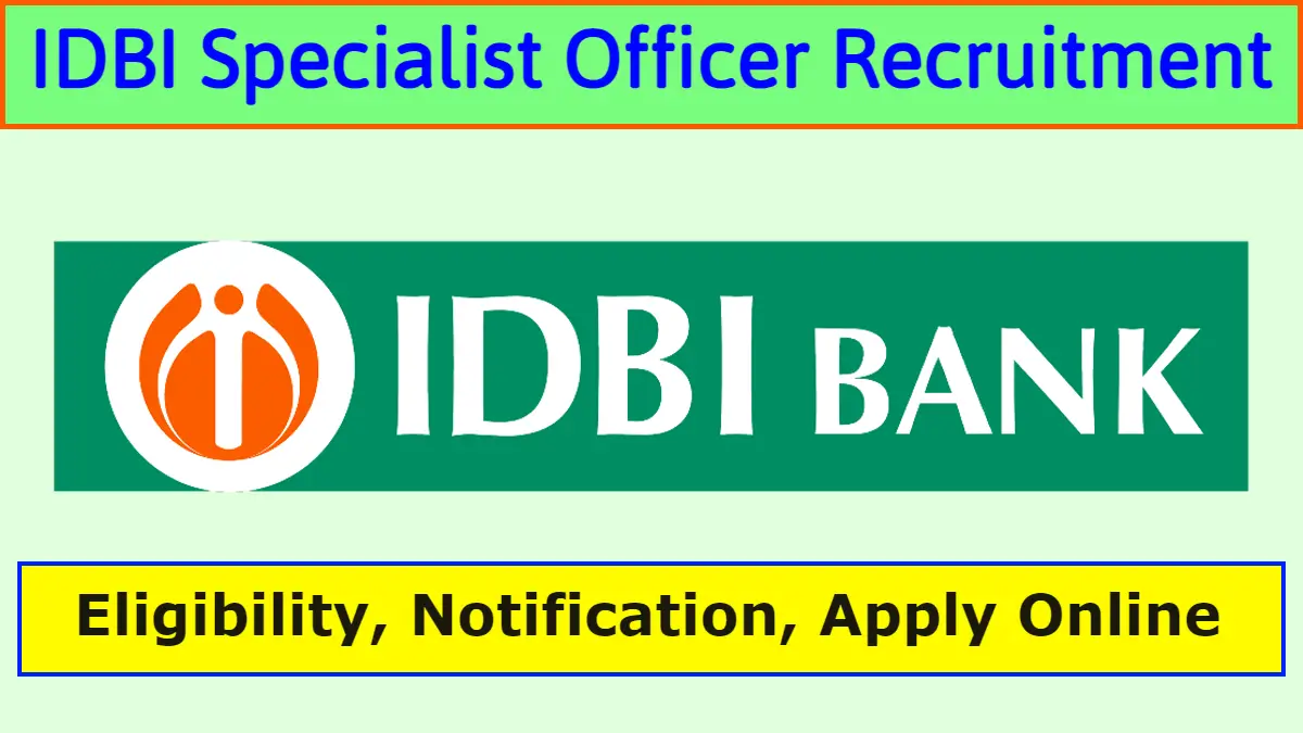 IDBI Bank Specialist Officer Recruitment