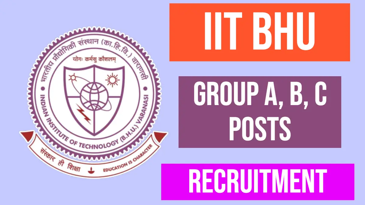 IIT BHU Varanasi Recruitment 2023
