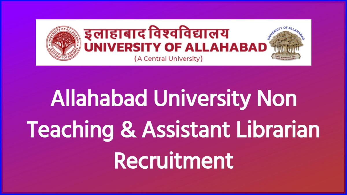 Allahabad University Non Teaching Vacancy